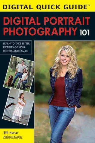 Bill Hurter / Digital Portrait Photography 101 (Large Paperback)