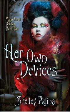 Shelley Adina / Her Own Devices (Large Paperback)