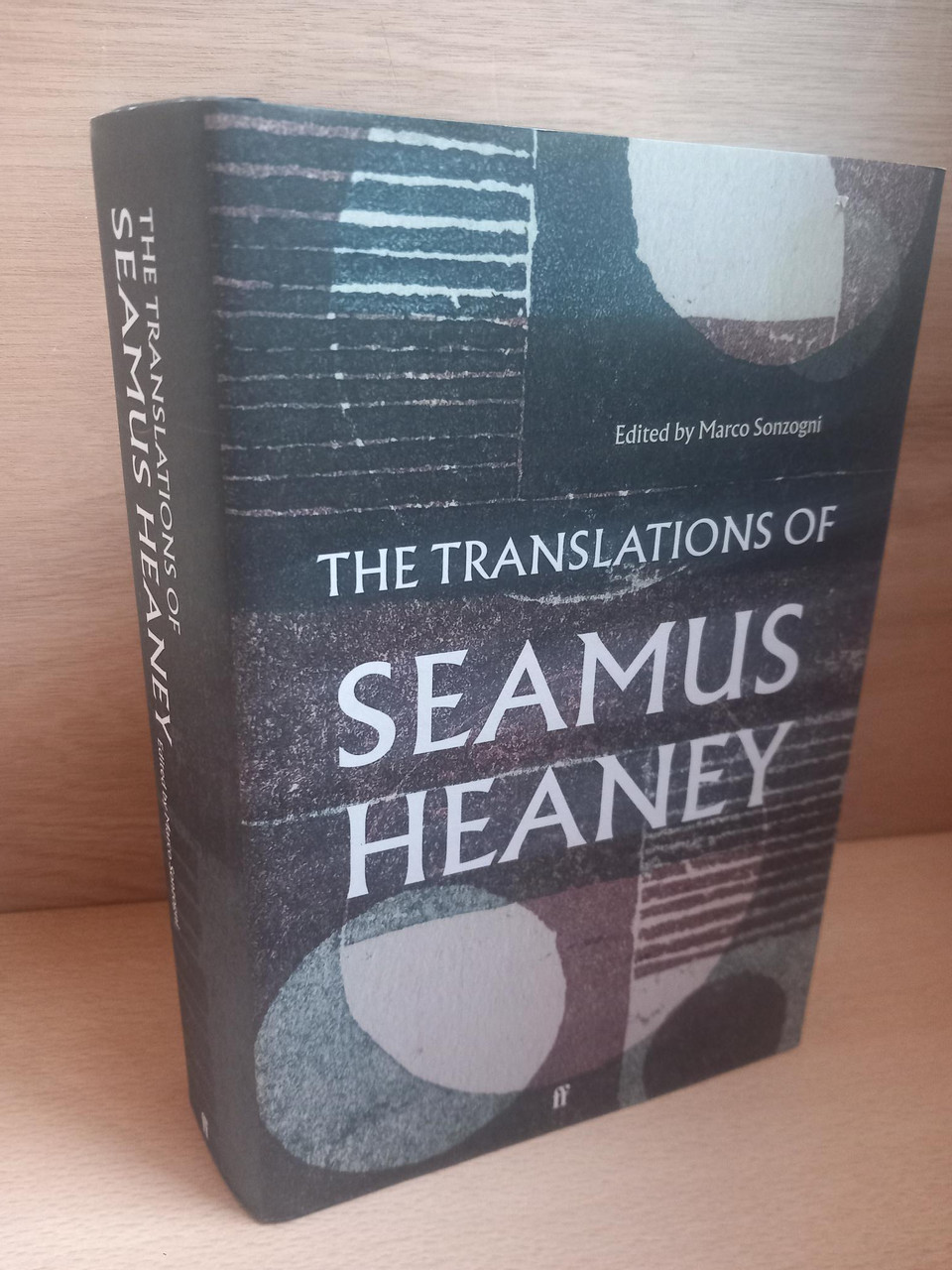 Seamus Heaney (Marco Sonzogni - Editor) - The Translations of Seamus Heaney - HB - Faber- 2022