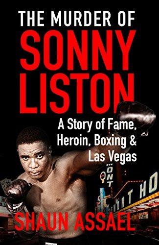 Shaun Assael / The Murder of Sonny Liston (Large Paperback)