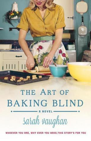 Sarah Vaughan / The Art of Baking Blind (Large Paperback)