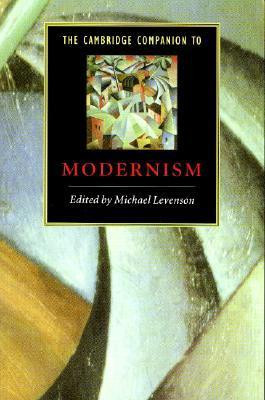 Michael Levenson / The Cambridge Companion to Modernism (Large Paperback)