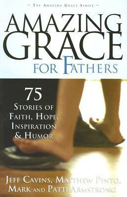 Jeff Cavins / Amazing Grace for Fathers (Large Paperback)