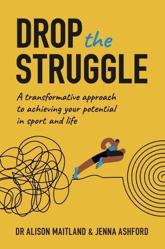 Alison Maitland / Drop The Struggle (Large Paperback)