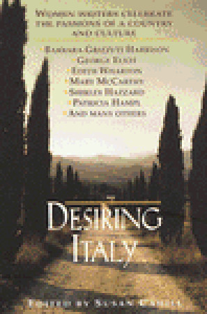 Susan Cahill / Desiring Italy (Large Paperback)