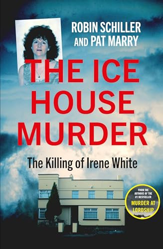 Robin Schiller & Pat Marry / The Ice House Murder (Large Paperback)