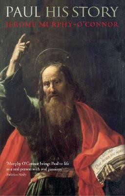 Jerome Murphy-O'Connor / Paul - His Story (Large Paperback)