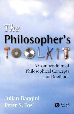 Julian Baggini / The Philosophers Toolkit (Large Paperback)