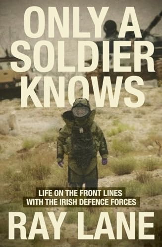 Ray Lane / Only a Soldier Knows (Large Paperback)