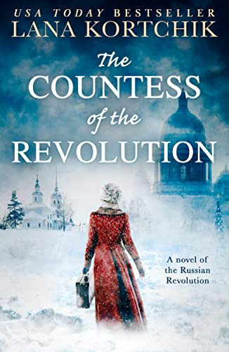 Lana Kortchik / The Countess of the Revolution (Large Paperback)