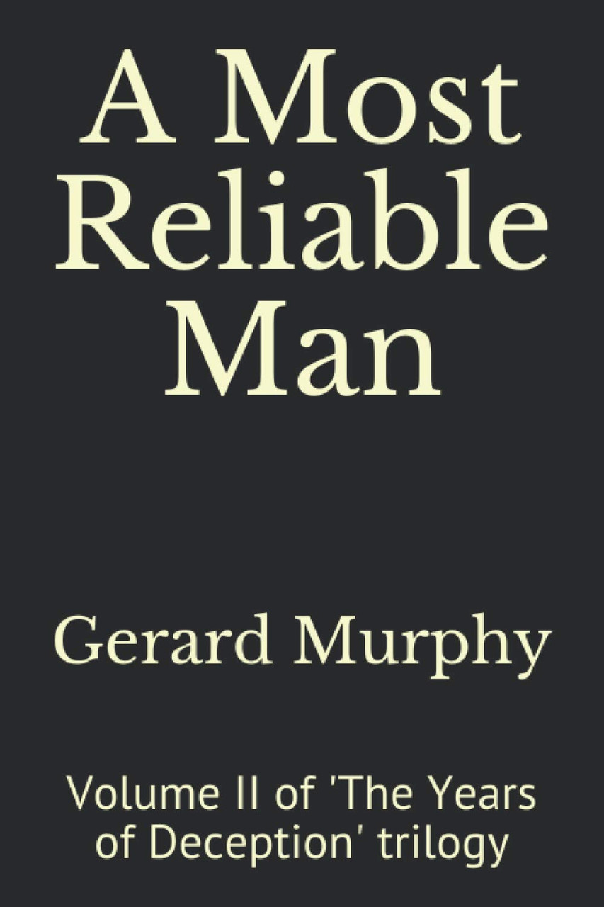 Gerard Murphy / A Most Reliable Man (Large Paperback)