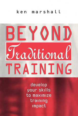 Ken Marschall / Beyond Traditional Training (Large Paperback)