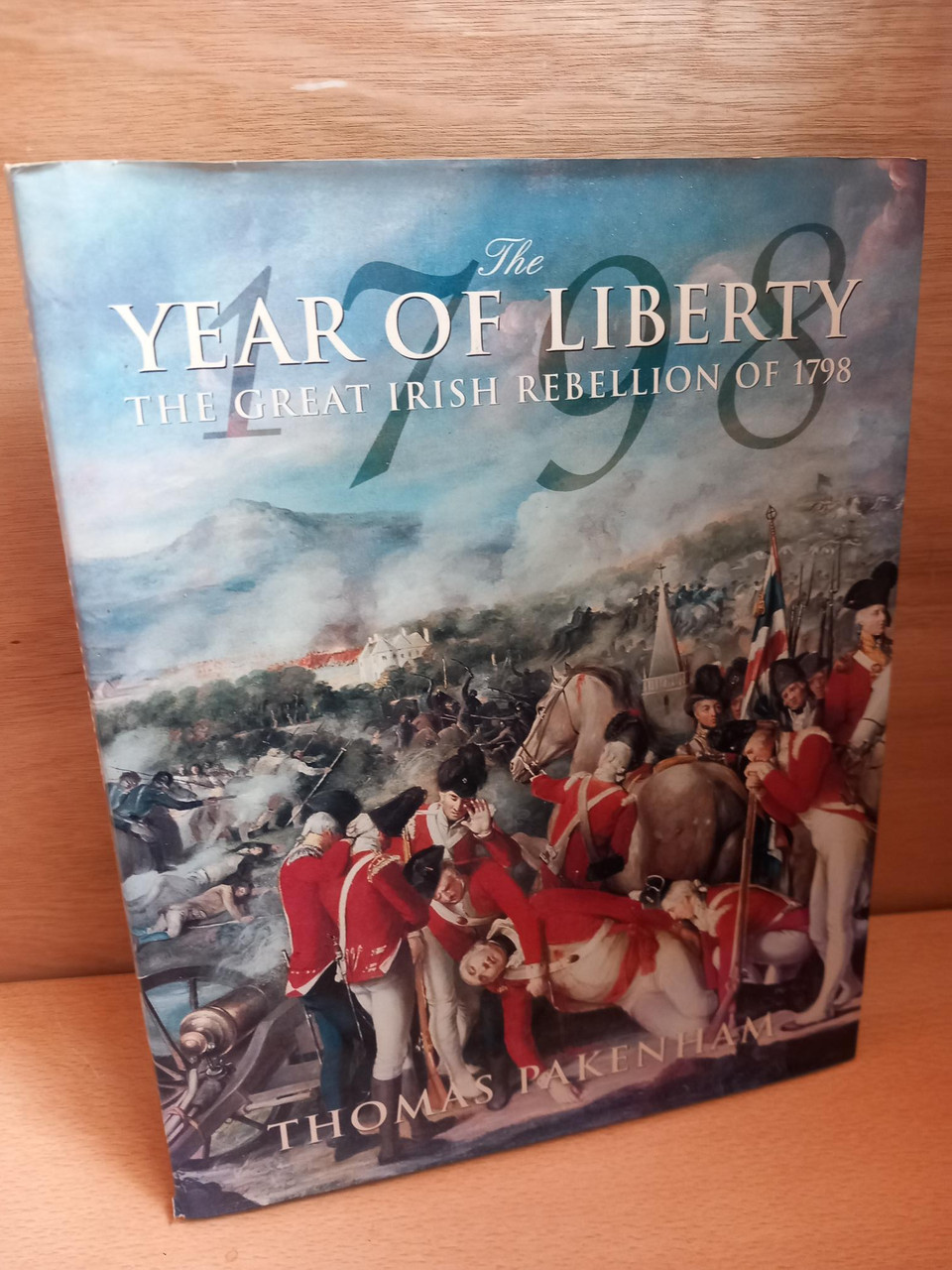 Thomas Pakenham - The Year of Liberty: The Great Irish Rebellion of 1789 - HB - 1997 Illustrated Edition