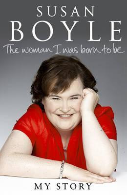 Susan Boyle / The Woman I Was Born To Be (Hardback)