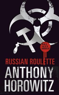 Anthony Horowitz / Russian Roulette (Hardback)