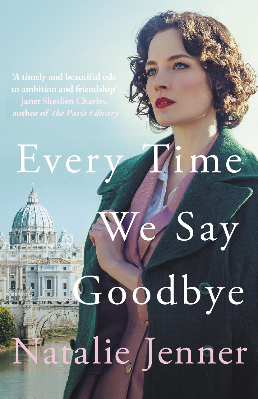 Natalie Jenner / Every Time We Say Goodbye (Hardback)
