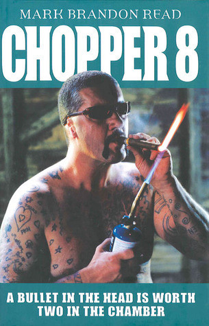 Mark Brandon Read / Chopper 8 (Hardback)