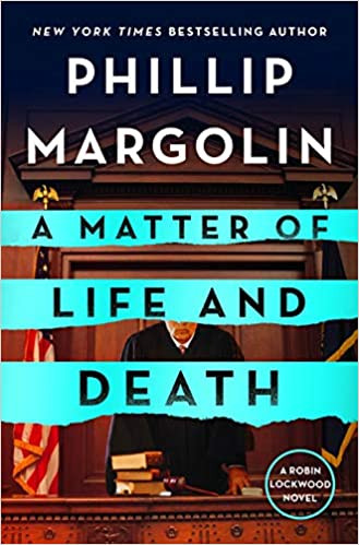 Phillip Margolin / A Matter of Life and Death (Hardback)