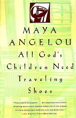 Maya Angelou / All God's Children Need Traveling Shoes (Large Paperback)