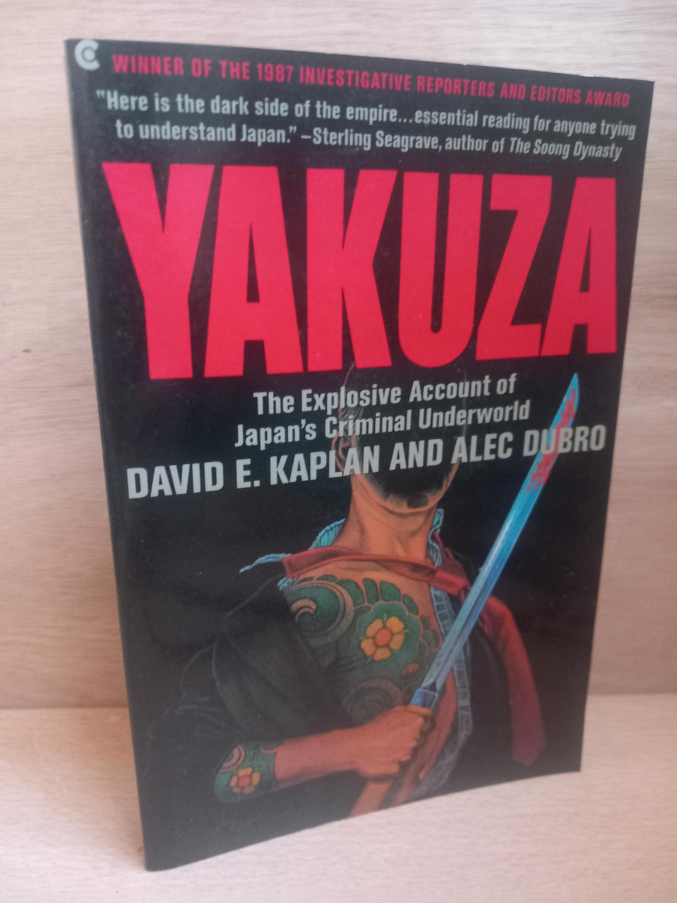David E. Kaplan & Alec Dubro - Yakuza : The Explosive Account of Japan's Criminal Underworld - PB - 1987