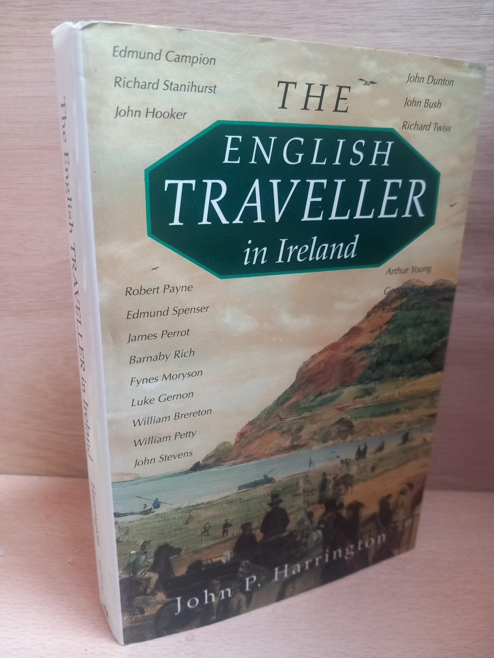 John P. Harrington - The English Traveller in Ireland - HB - 1991