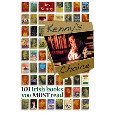 Des Kenny / Kenny's Choice: 101 Irish Books You Must Read (Hardback)