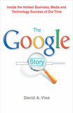David A. Vise / The Google Story (Hardback)