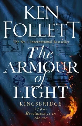 Ken Follett / The Armour of Light (Hardback)