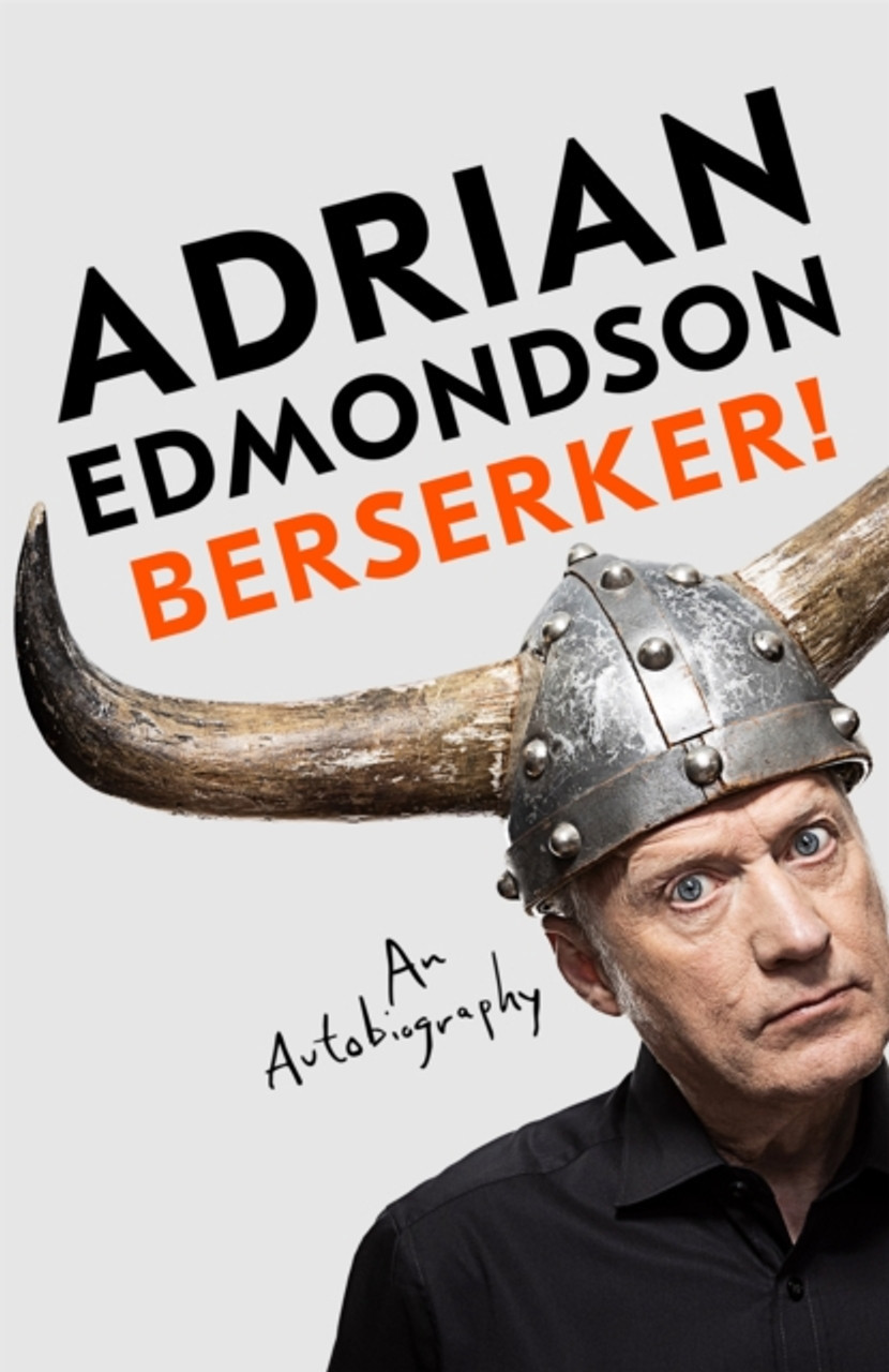 Adrian Edmondson / Berserker! (Hardback)
