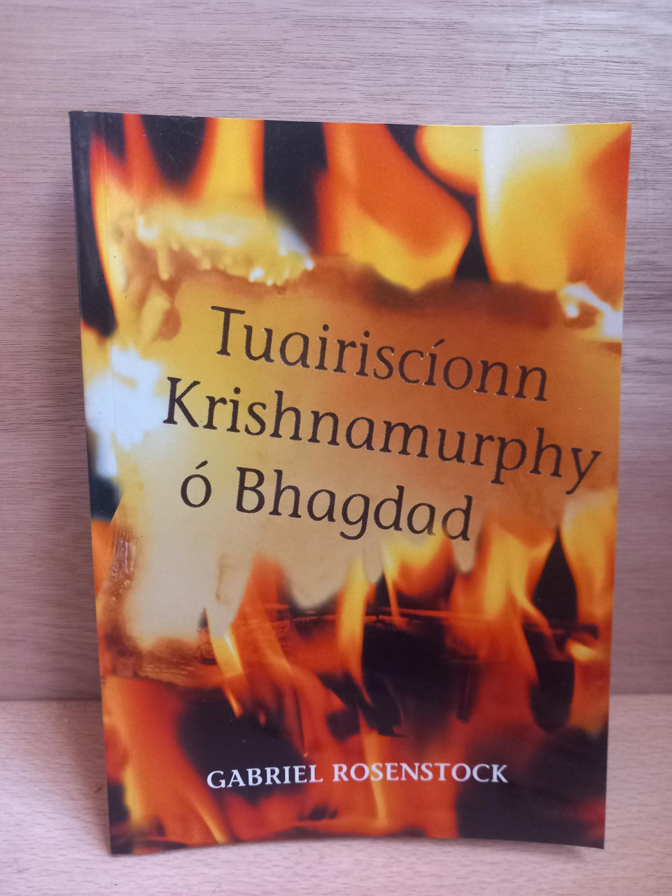 Gabriel Rosenstock - Tuairiscíonn Krisnamurphy ó Bhagdad - PB