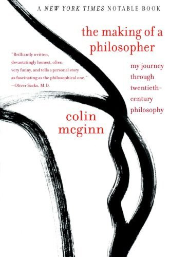 Colin McGinn / The Making of a Philosopher (Large Paperback)