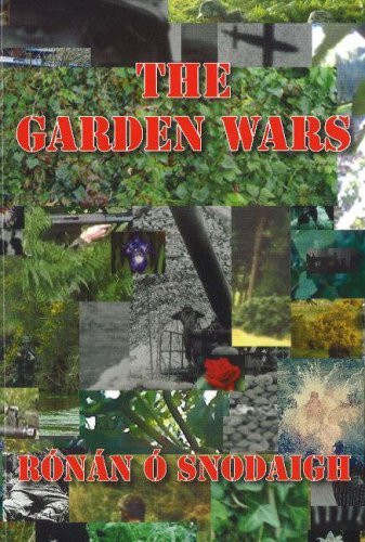 Rónán Ó Snodaigh / Garden Wars (Large Paperback)