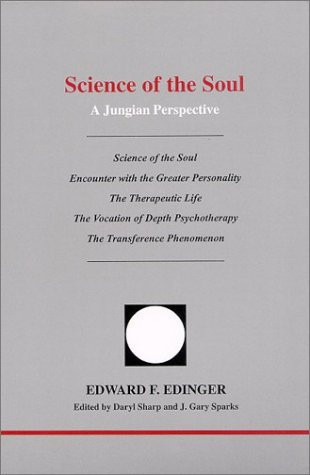 Edward F. Edinger / Science of the Soul - A Jungian Perspective (Large Paperback)