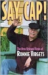 Ronnie Virgets / Say, Cap! (Large Paperback)