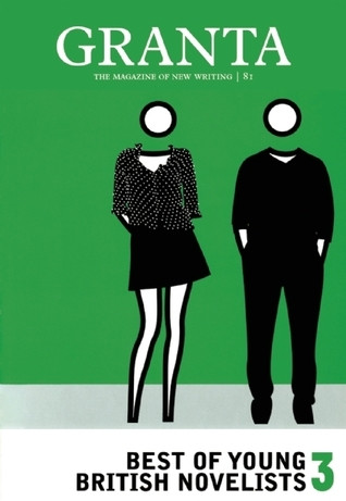 Ian Jack  (Editor) / Granta 81 - Best of the Young British Novelists  (Large Paperback)