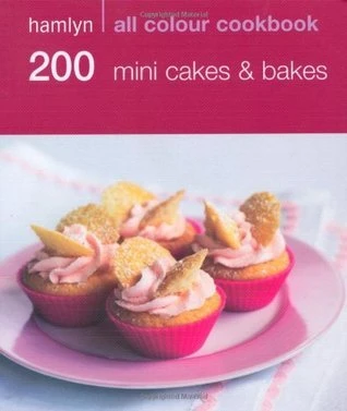 Hamlyn Publishing Group / 200 Mini Cakes & Bakes (Large Paperback)
