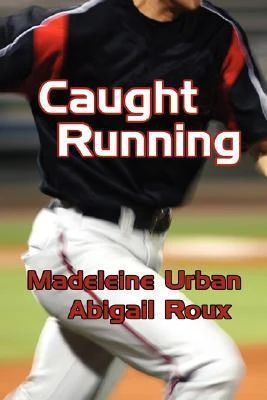 Madeleine Urban / Caught Running (Large Paperback)