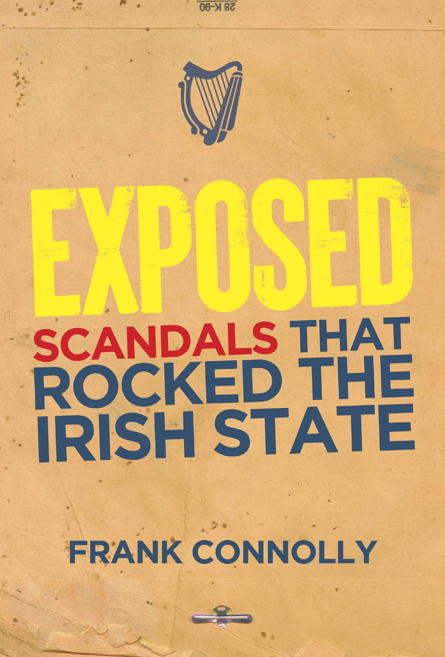 9781785376023
FRANK CONNOLLY - EXPOSED