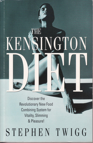 Stephen Twigg / THE KENSINGTON DIET (Large Paperback)