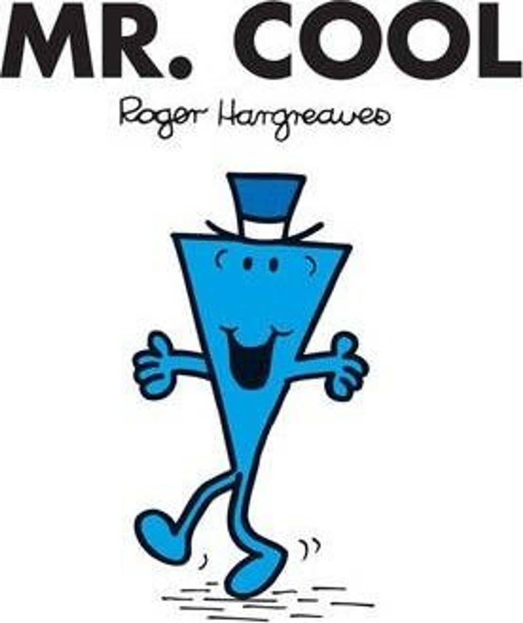 Mr Men and Little Miss, Mr. Cool