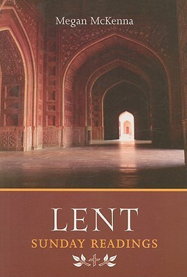 Megan McKenna / Lent : Sunday Readings (Large Paperback)