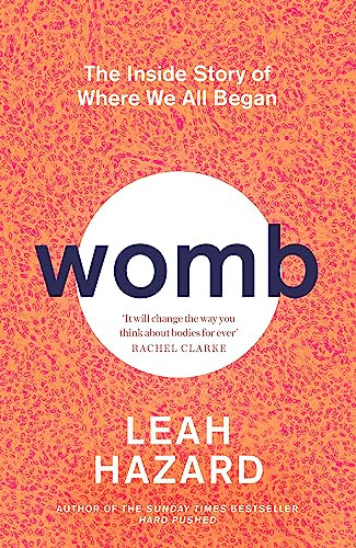 Leah Hazard / Womb (Large Paperback)