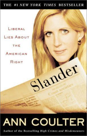 Ann Coulter / Slander (Hardback)