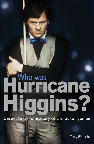 Tony Francis / Searching for Hurricane Higgins (Hardback)