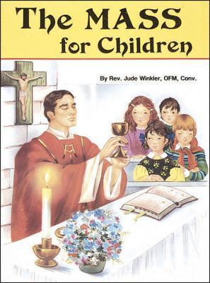 Jude Winkler / The Mass for Children (Large Paperback)