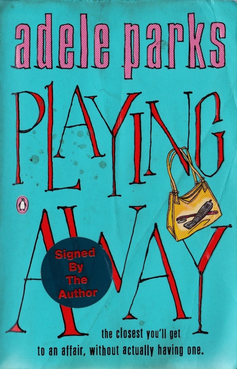 Adele Parks / Playing Away