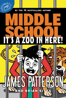 James Patterson / It's a Zoo in Here! (Hardback) ( Middle School Series - Book 14)