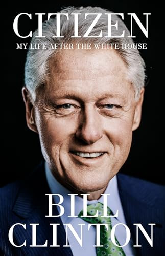 Bill Clinton / Citizen (Hardback)