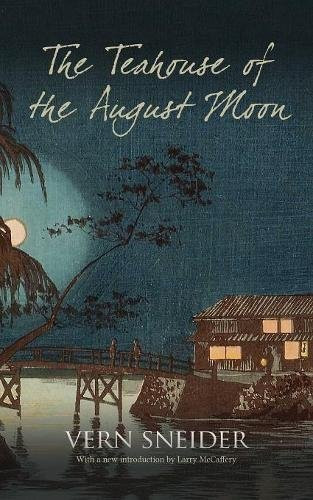 Vern Sneider / The Teahouse of the August Moon (Large Paperback)