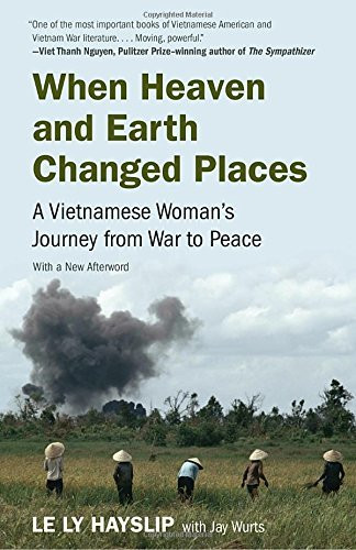 Le Ly Hayslip / When Heaven and Earth Changed Places (Large Paperback)